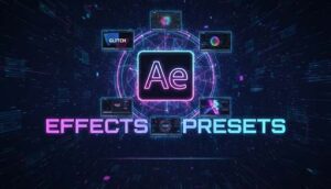 دانلود پریست و افکت های افتر افکت After Effects